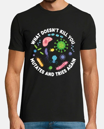 Camiseta lo que no te mata muta la biología