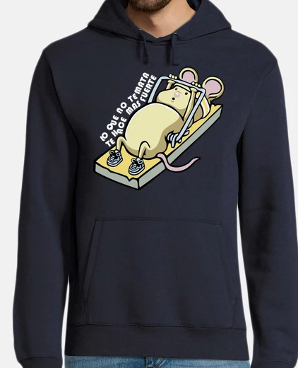 Sudadera Lo que no te mata... (oscura)