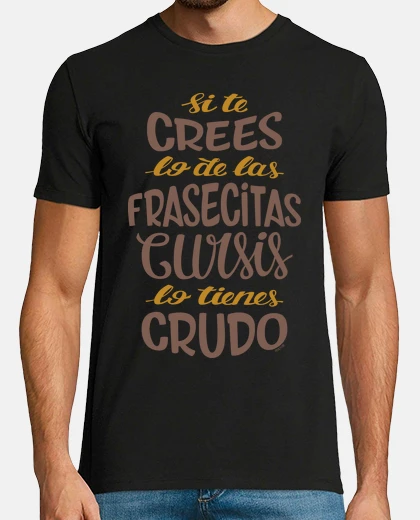 Playera Lo tienes crudo