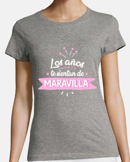 Playera Los años te sientan de maravilla