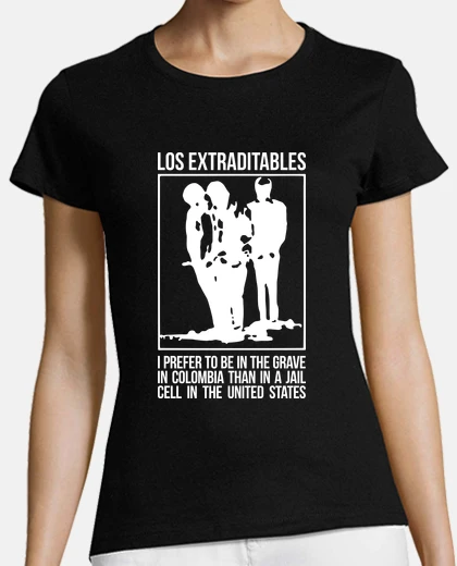 T-shirt los extraditables - inglese