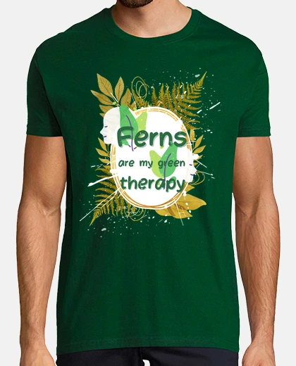 Camiseta Los helechos son mi terapia