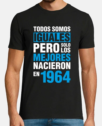 Camiseta Los Mejores Nacieron en 1964