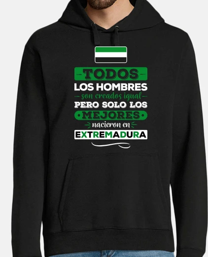 Sudadera Los Mejores Nacieron en Extremadura