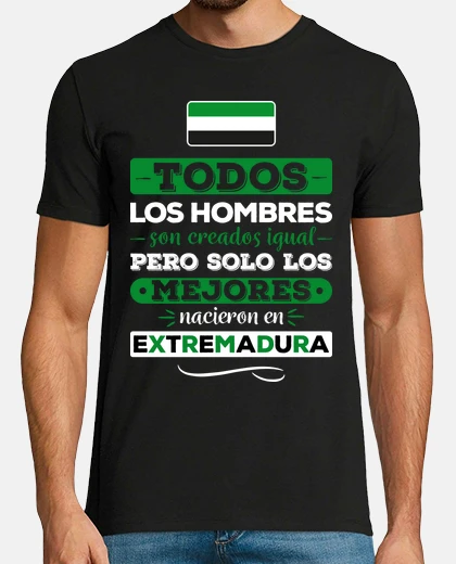 Camiseta Los Mejores Nacieron en Extremadura