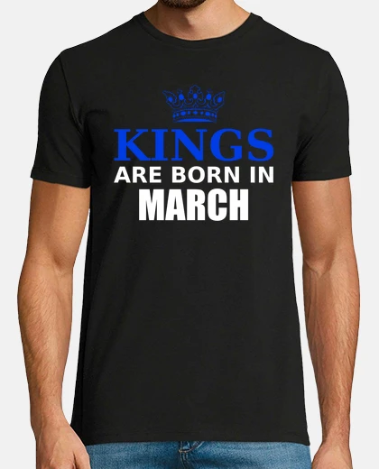 Camiseta los reyes nacen en marzo