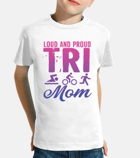 Loud And Proud Tri Mom Triathlete
