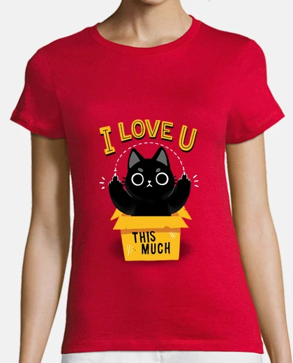 Tee-shirt love chat - i love you tellement - impertinent
