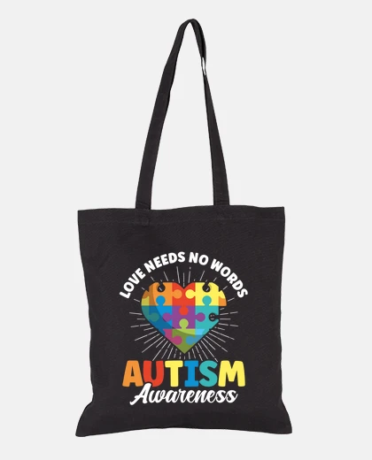 Bag Love Needs No Words Autism Awareness