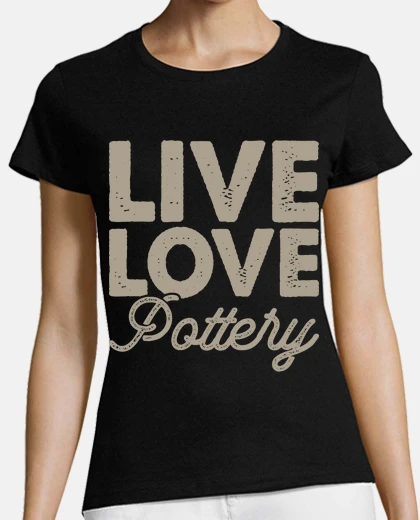 Playera love pottery