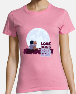 Love Dogs | Women T-Shirt