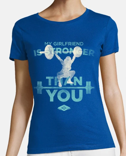 Tee-shirt ma copine est plus fort que vous vert