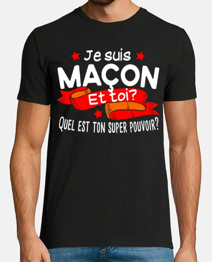 Tee-shirt Maçon Ouvrier Bâtiment Métier Super Pouvoir