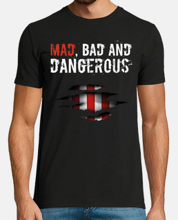 Mad, bad and dangerous