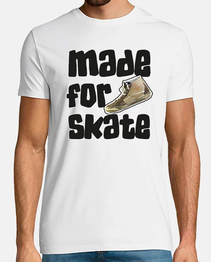 Camiseta Made for Skate