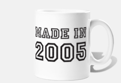 Made in 2005 - My Happy Birthday