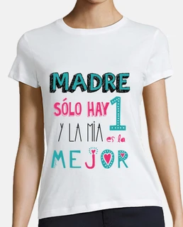 MADRE SOLO HAY UNA