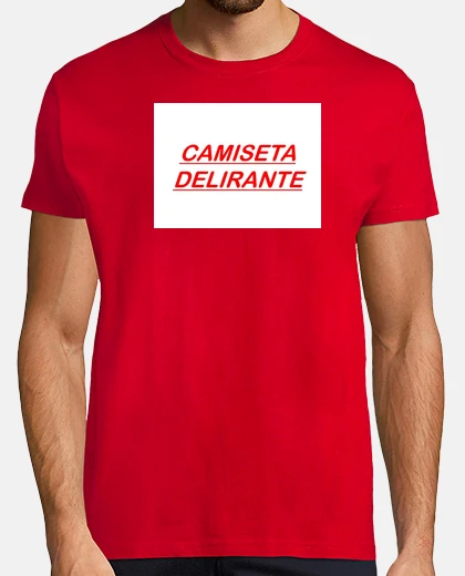 T-shirt maglietta delirante