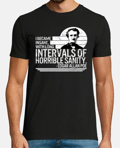 T-shirt maglietta di letteratura sono diventato pazzo con lunghi intervalli di orribile sanità mentale magli