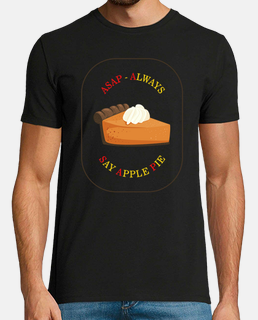 maglietta per il ringraziamento al più presto, dì sempre maglietta con torta di mele, regalo per ide