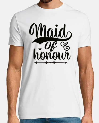 Camiseta Maid Of Honour