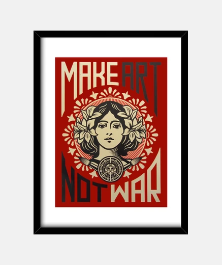 Cuadro MAKE ART, NOT WAR