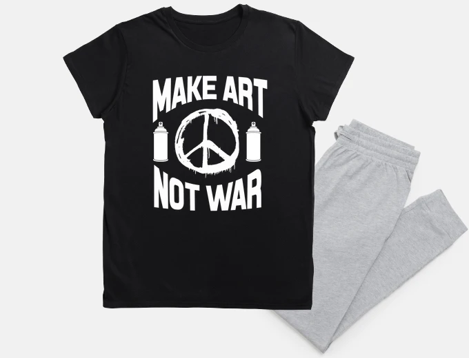 Pyjama make art not war