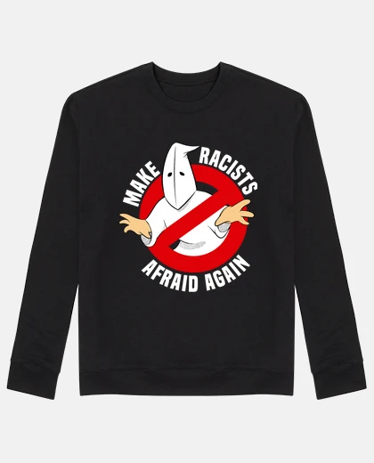Hoodie make racist afraid again