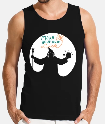 T-shirt Make your own luck