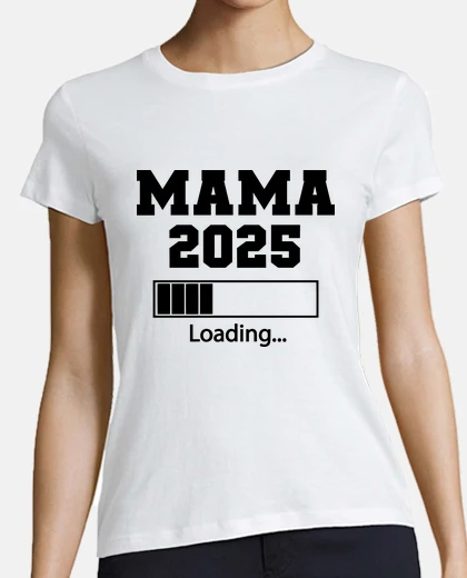 Playera mama 2025 loading