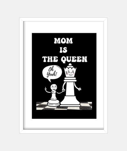 Cuadro Mamá es la reina