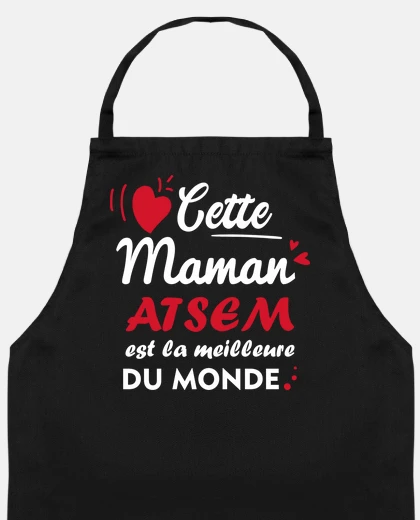 Maman ATSEM meilleure du monde