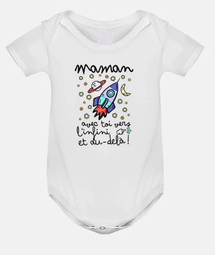 Vêtements Maman avec toi vers l infini et au delà