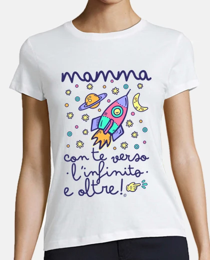 Tee-shirt Maman avec ton vers l39infini et au-del