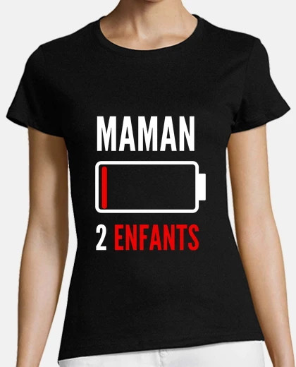 Tee-shirt MAMAN DE 2 ENFANTS BATTERIE FAIBLE