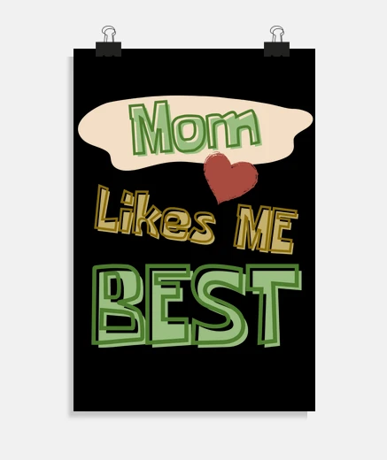 Poster maman m39aime mieux rivalité fraternell