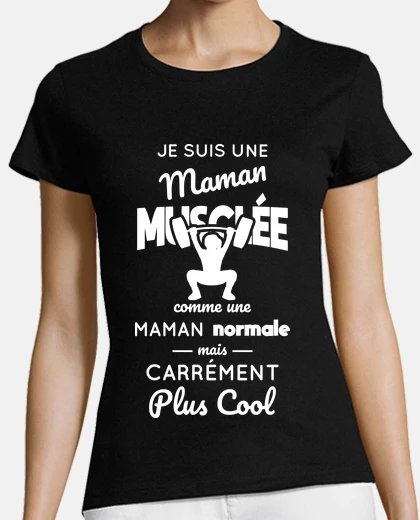 Tee-shirt Maman musclée plus cool