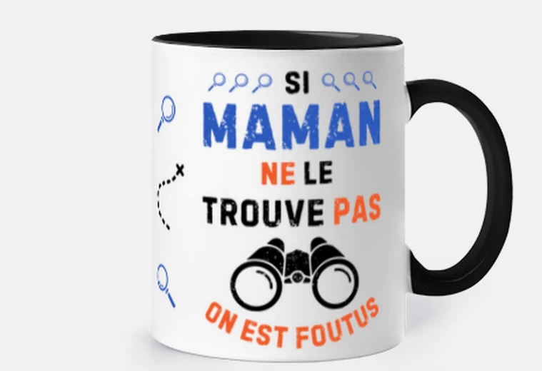 Mug Maman ne le trouve pas