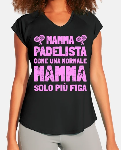 T-shirt Mamma Padelista Regalo Padel Tennis