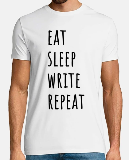 Tee-shirt manger dormir écrire répéter
