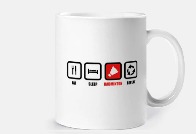 Tazza mangiare dormire badminton