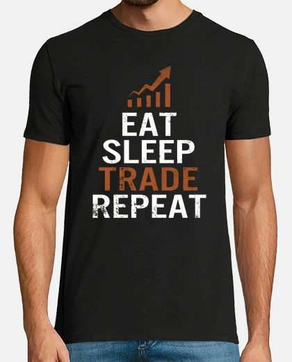 T-shirt mangiare dormire commercio ripetere camicia commerciante forex mercato dei cambi commercio di borsa 
