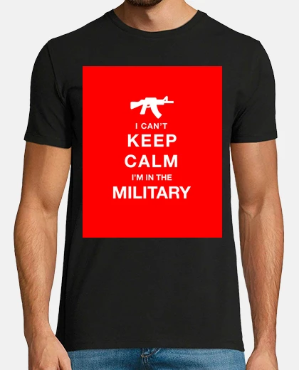 Camiseta mantén la calma regalo militar