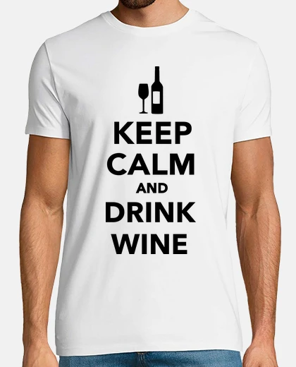 Camiseta mantén la calma y bebe vino