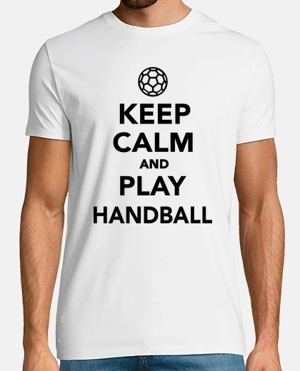 Camiseta manten la calma y juega handball