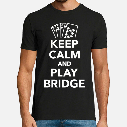 mantén la calma y juega al bridge