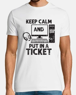 mantén la calma y pon un ticket trabaja