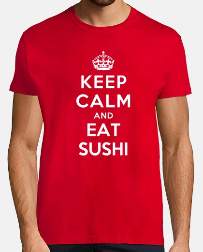 Camiseta mantener la calma y comer sushi