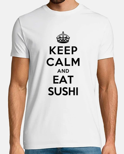 Camiseta mantener la calma y comer sushi