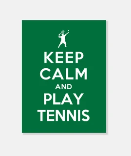 mantener la calma y jugar al tenis